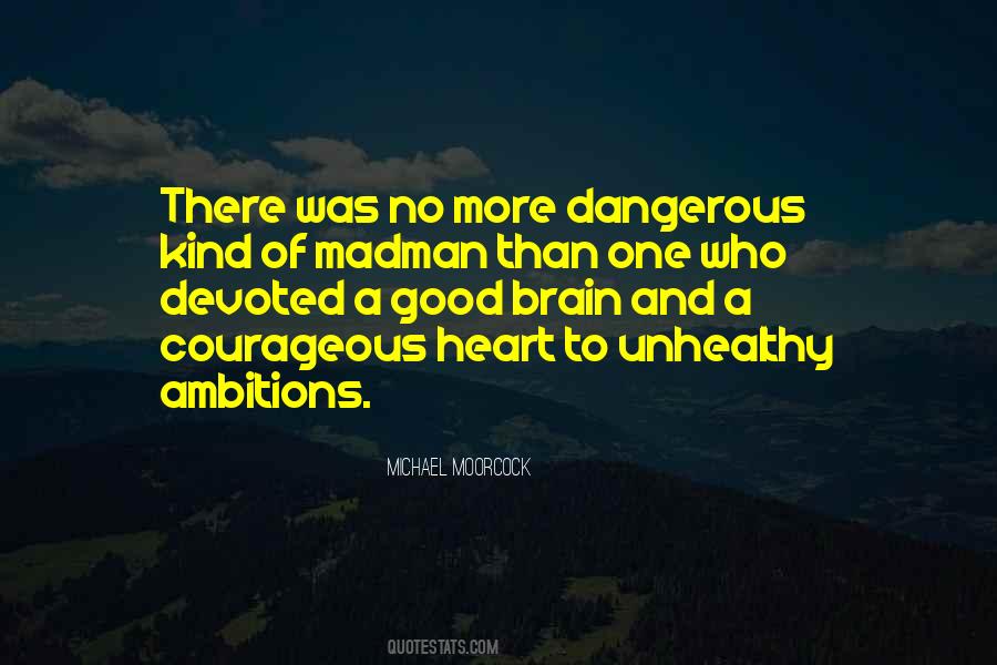 No Ambition Quotes #360237