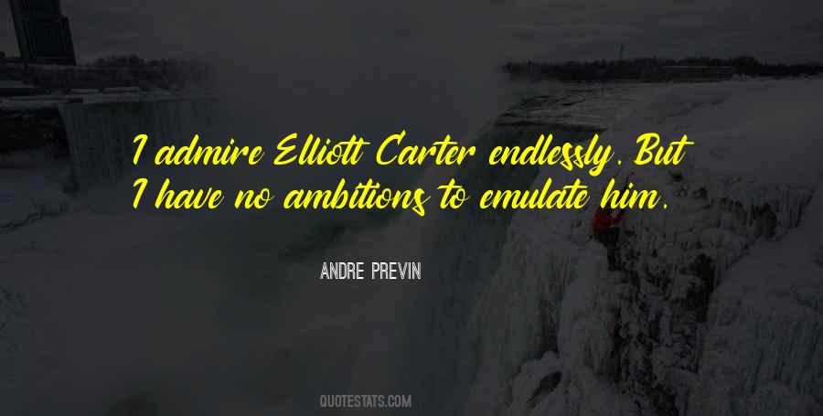 No Ambitions Quotes #1028442