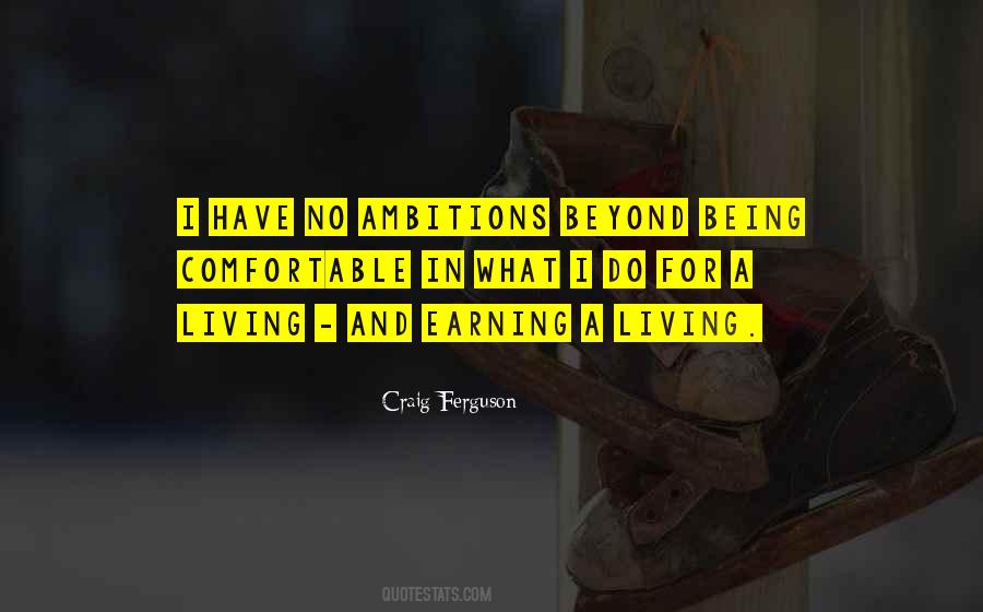 No Ambitions Quotes #1386678