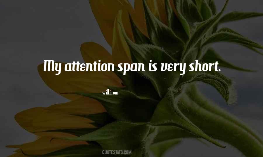 No Attention Span Quotes #365647
