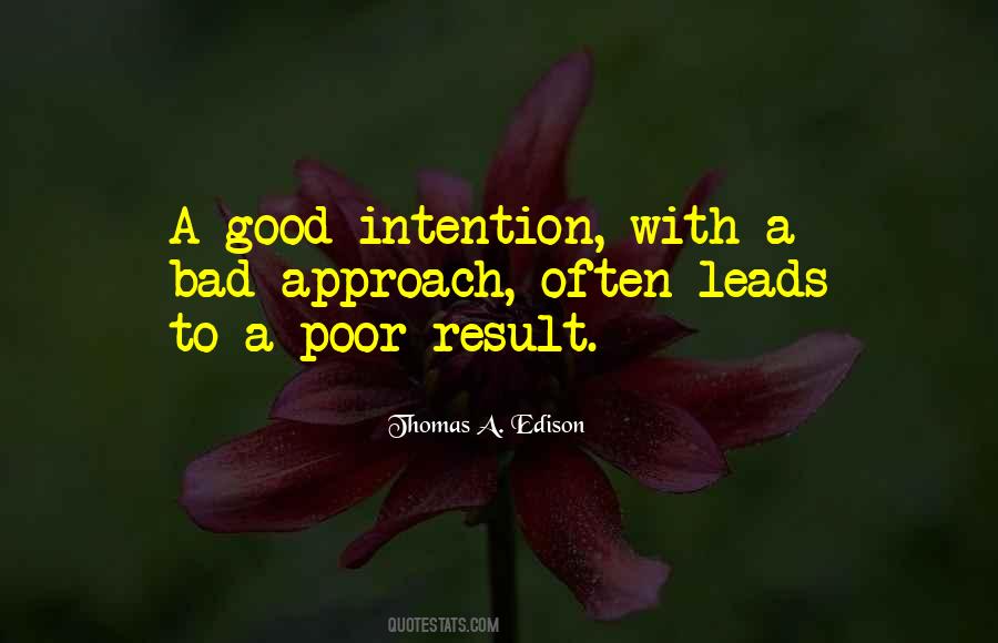 No Bad Intention Quotes #1077065