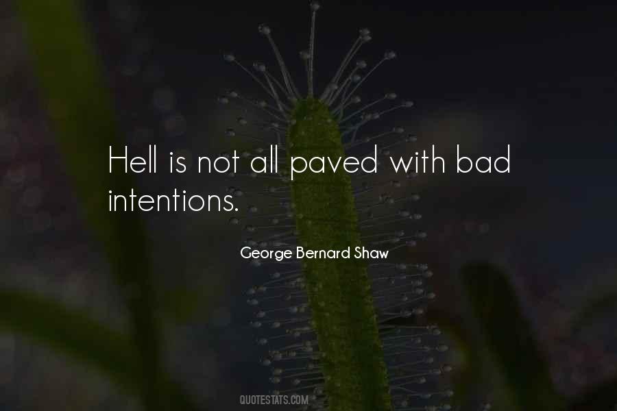 No Bad Intention Quotes #1841248