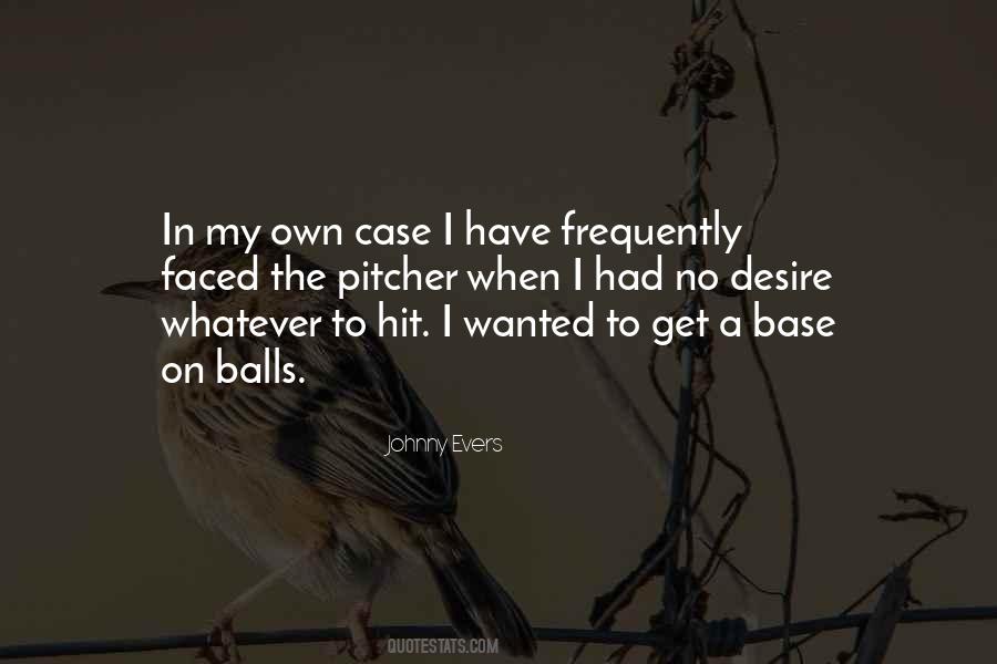 No Balls Quotes #1576584