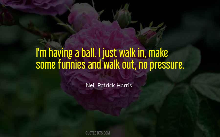 No Balls Quotes #625665
