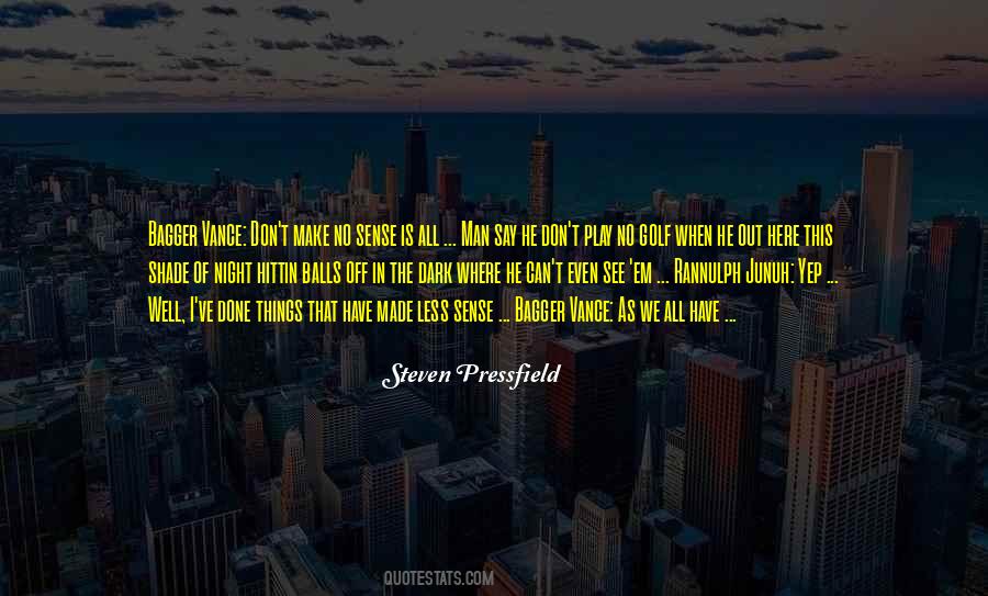 No Balls Quotes #949933