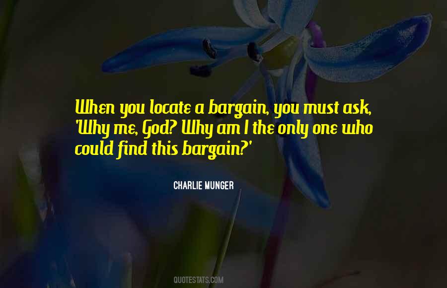 No Bargains Quotes #912204