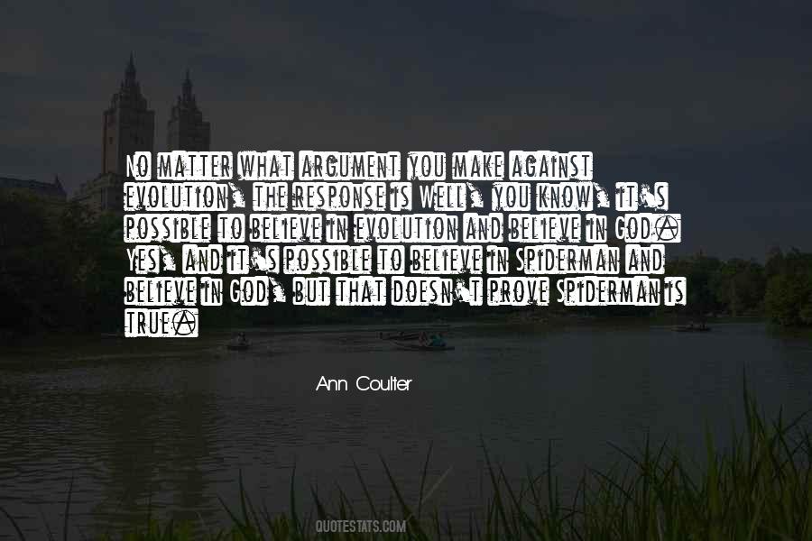 No Believe In God Quotes #326539