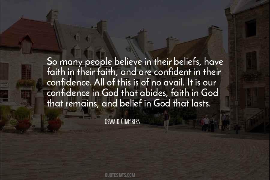 No Believe In God Quotes #749609
