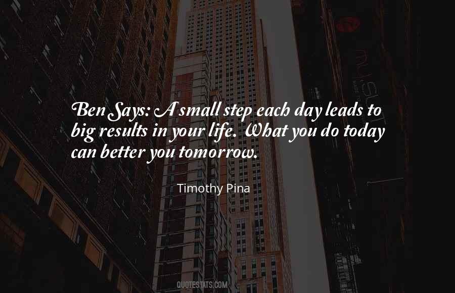 No Better Day Than Today Quotes #625407
