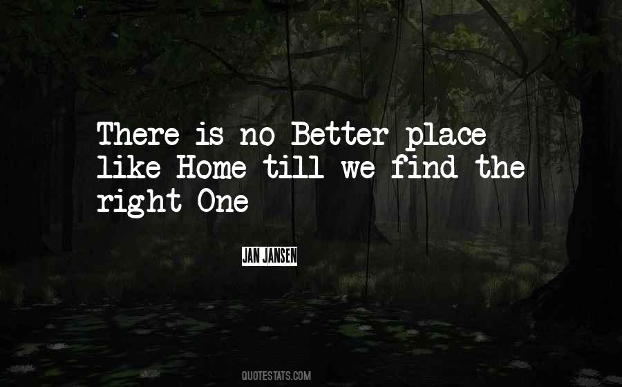 No Better Place Quotes #1162246