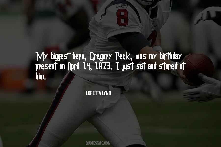 No Birthday Present Quotes #352194