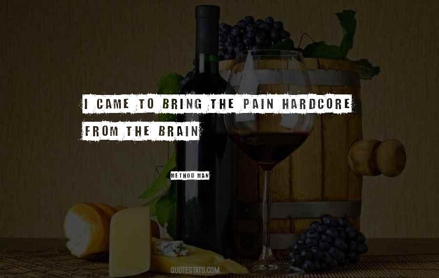 No Brain No Pain Quotes #220015