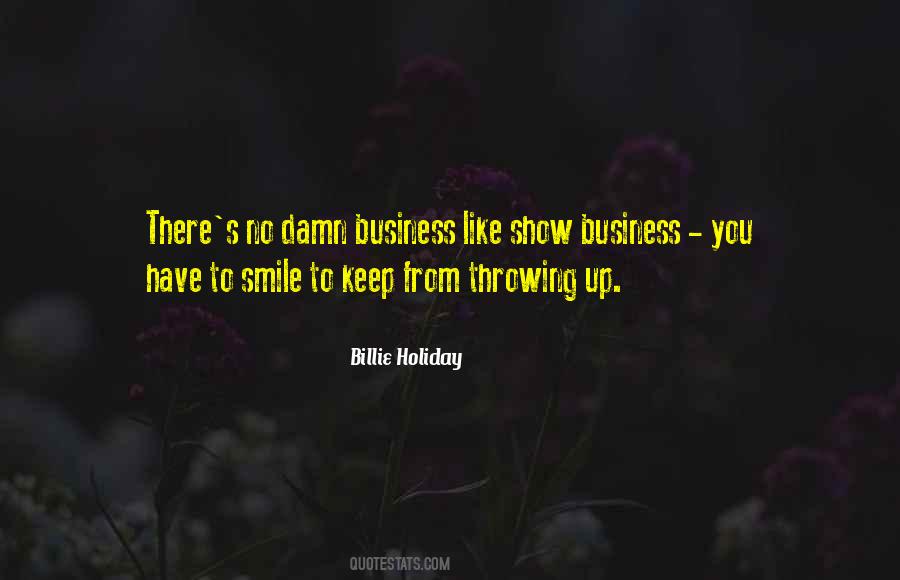 No Business Like Show Business Quotes #1265877