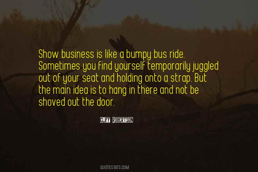 No Business Like Show Business Quotes #269121