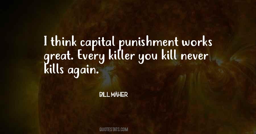No Capital Punishment Quotes #314988