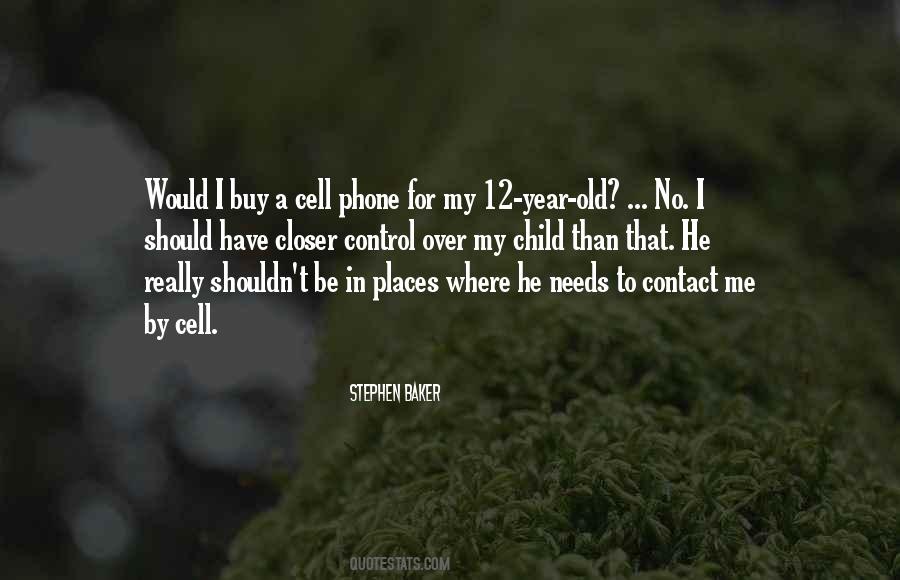 No Cell Phone Quotes #124040