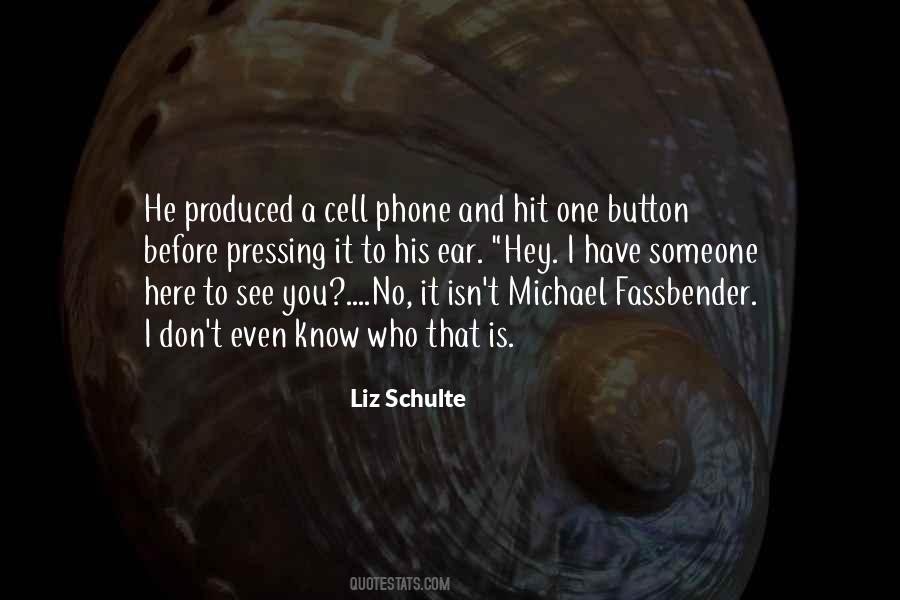 No Cell Phone Quotes #534470