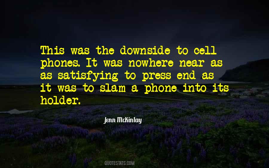 No Cell Phones Quotes #43100