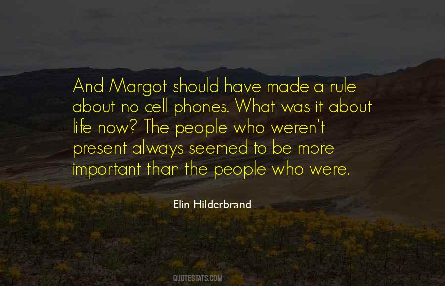 No Cell Phones Quotes #943968