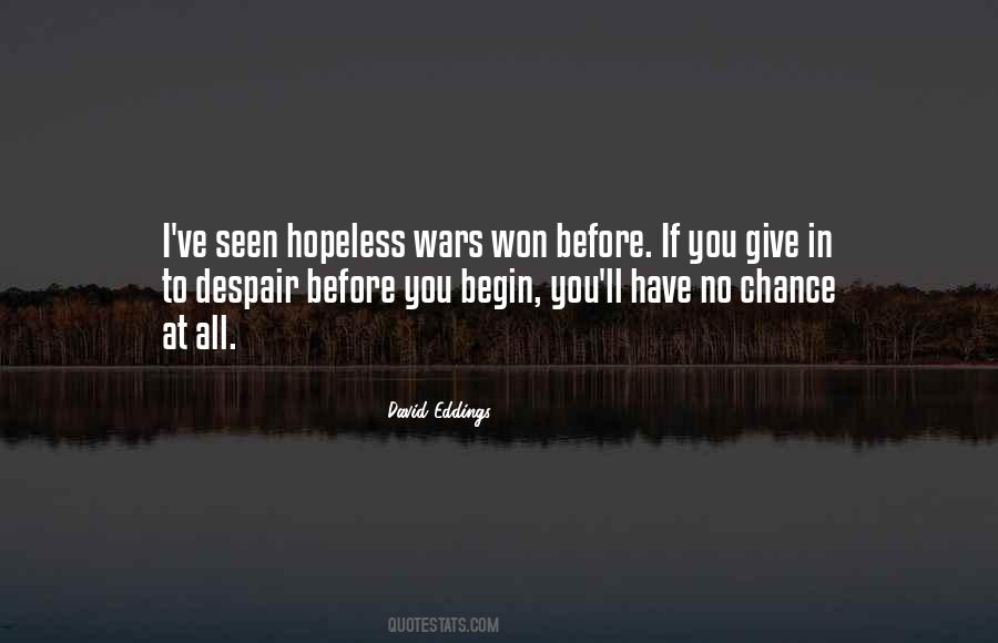 No Chance At All Quotes #1017166
