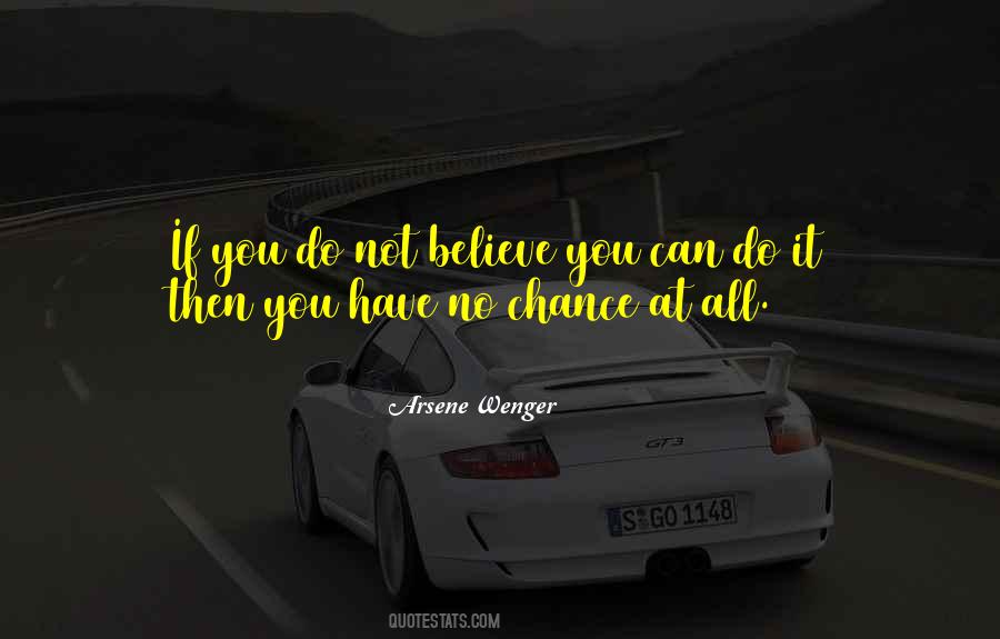 No Chance At All Quotes #572645
