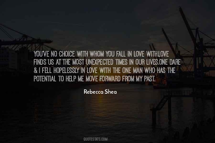 No Choice In Love Quotes #1532923