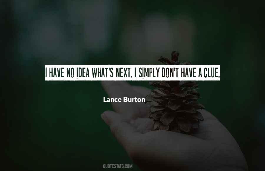 No Clue Quotes #716832 No Clue Quotes #716832