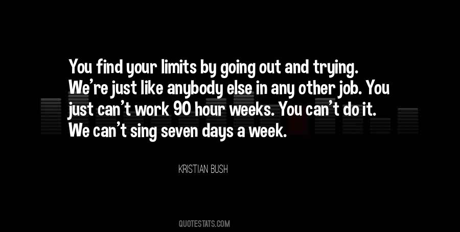 No Days Off Work Quotes #130478