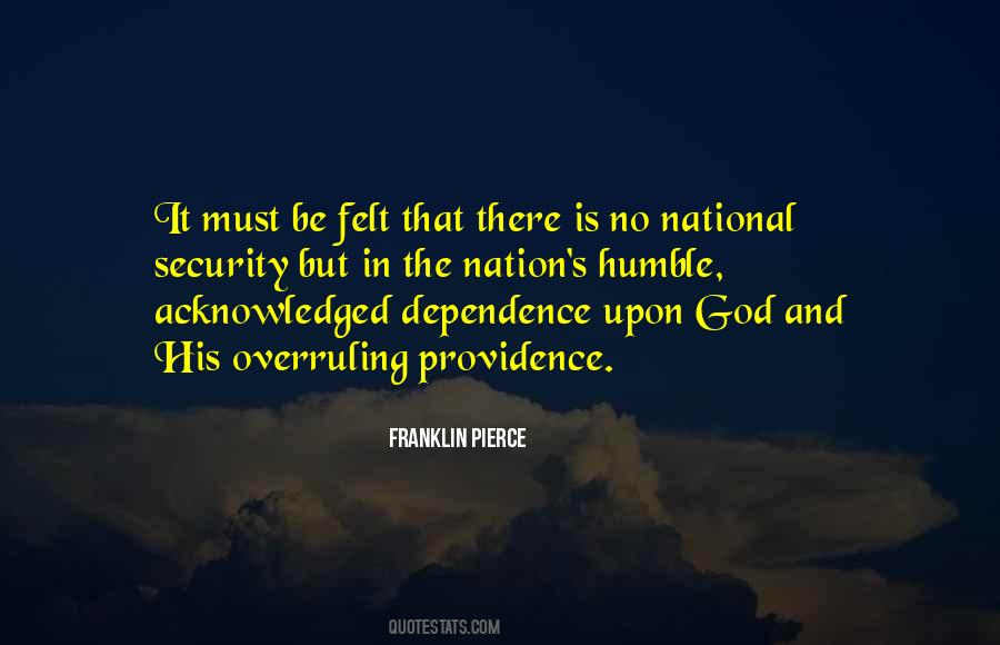 No Dependence Quotes #238820