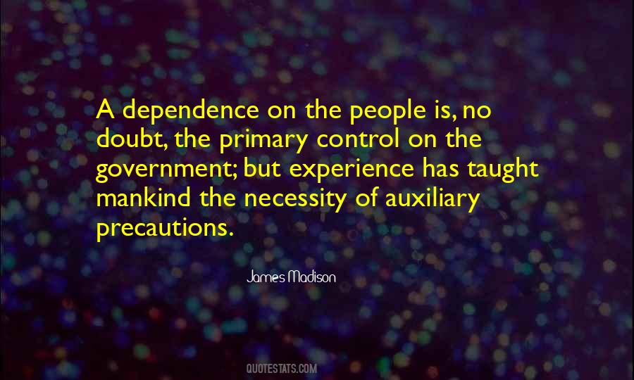 No Dependence Quotes #943978