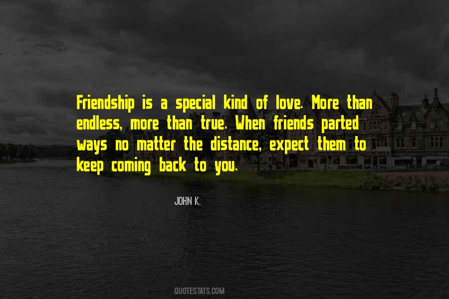 No Distance Friendship Quotes #1714868