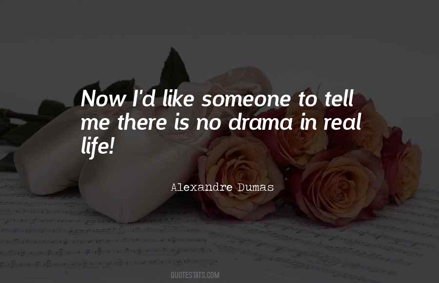 No Drama In Life Quotes #681183