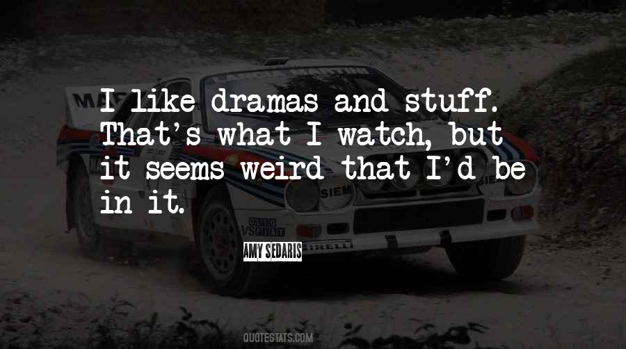 No Dramas Quotes #190343