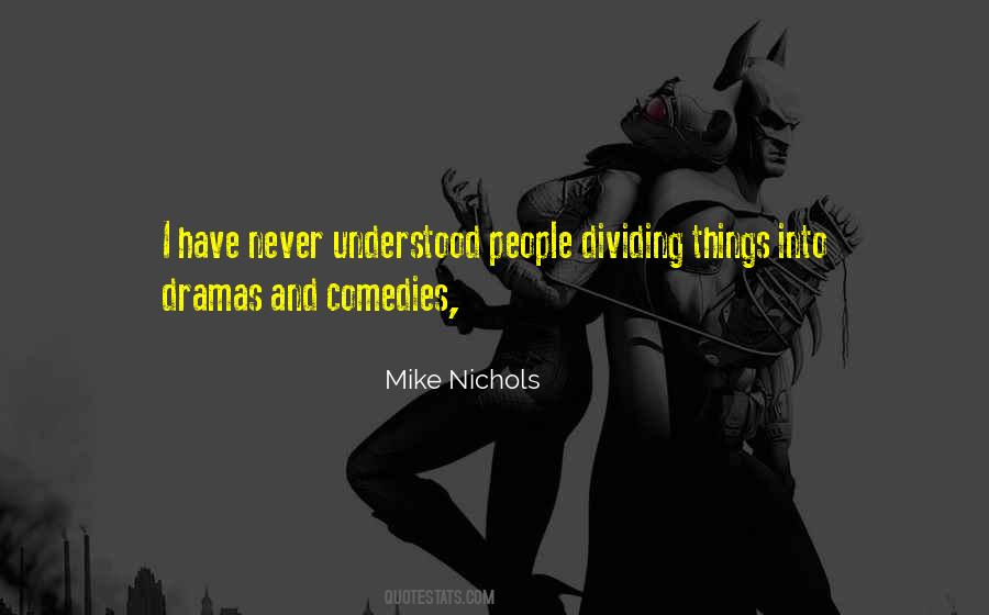 No Dramas Quotes #311340