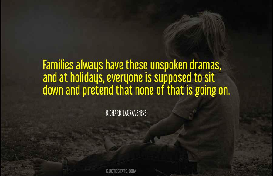 No Dramas Quotes #374002