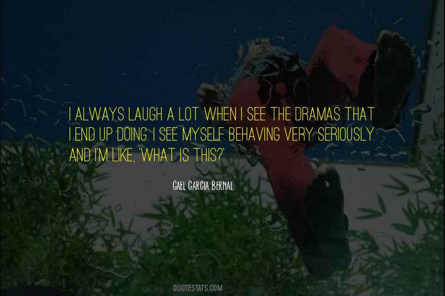 No Dramas Quotes #474626