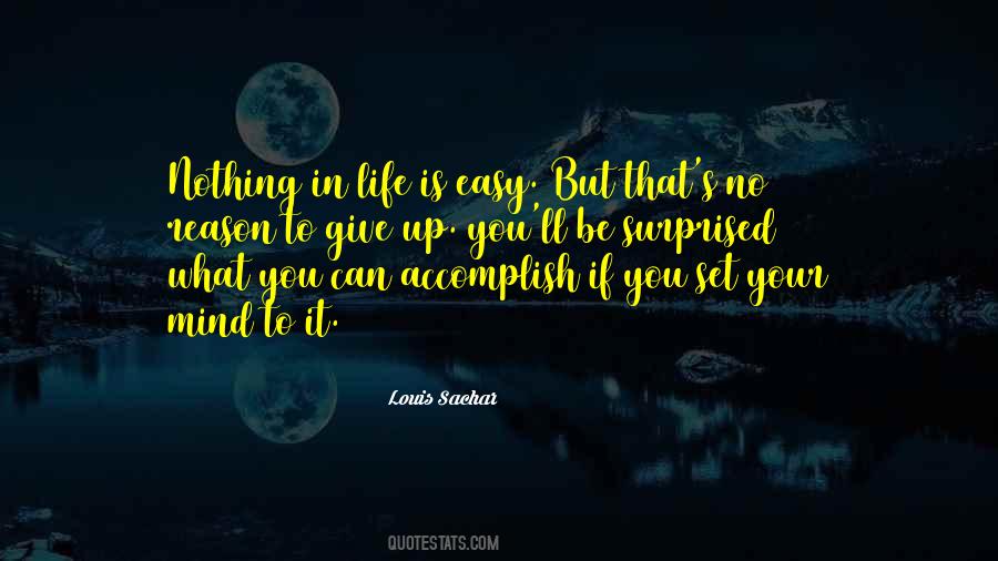 No Easy Life Quotes #1161630