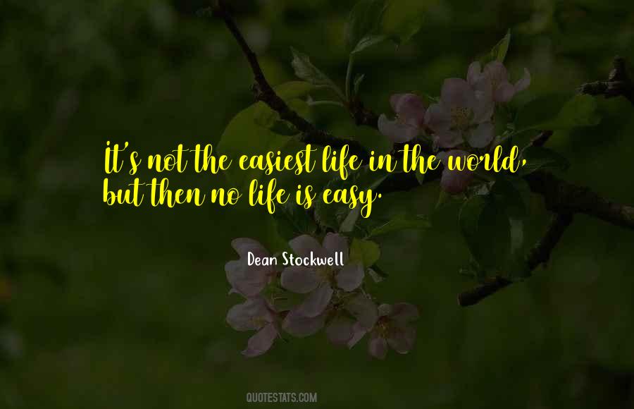 No Easy Life Quotes #1324042