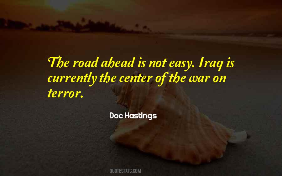 No Easy Road Quotes #927111