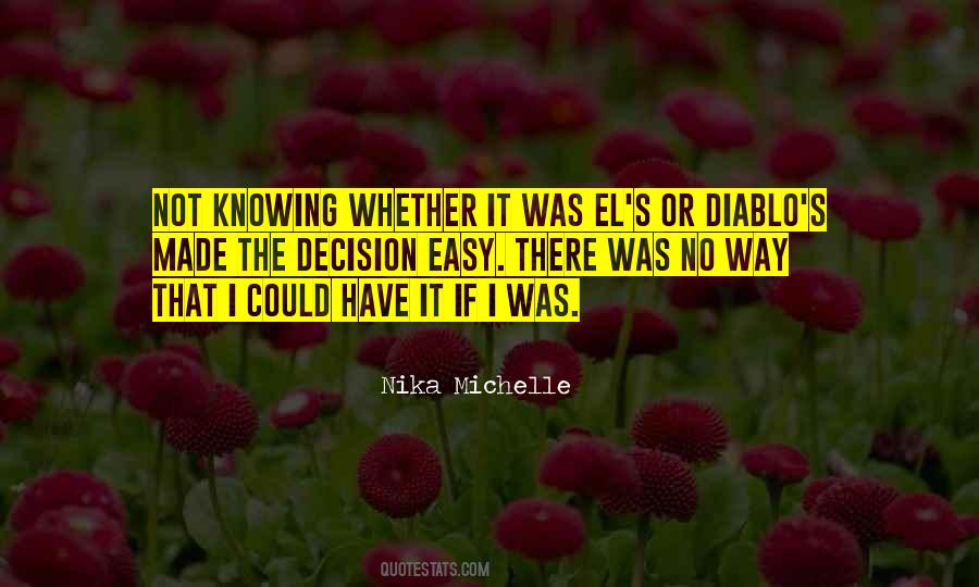 No Easy Way Quotes #775827