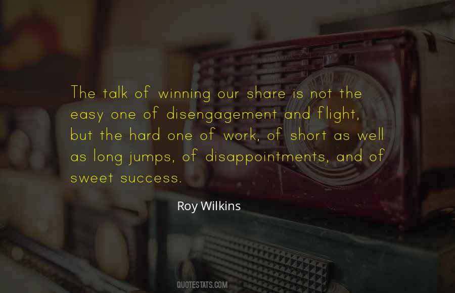 No Easy Way To Success Quotes #34672