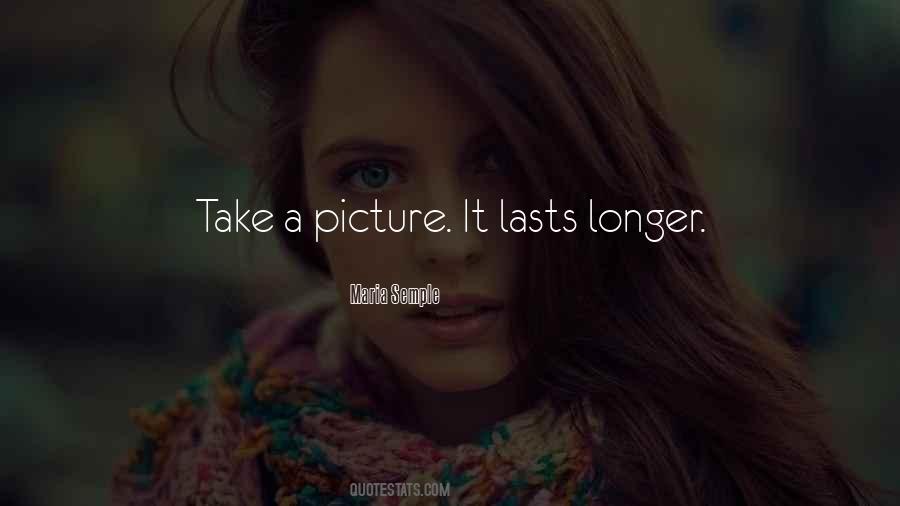 Quotes About Take A Picture #334303