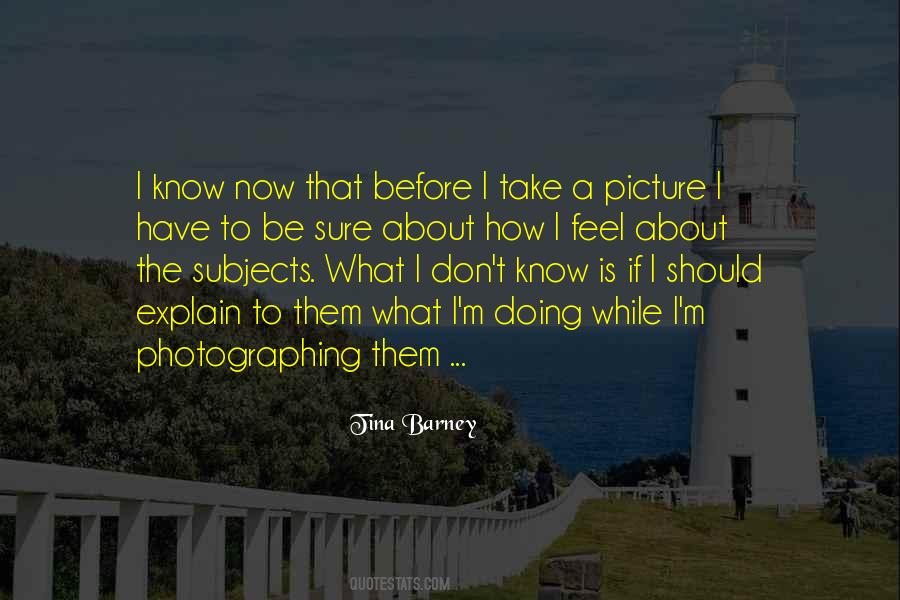 Quotes About Take A Picture #712928