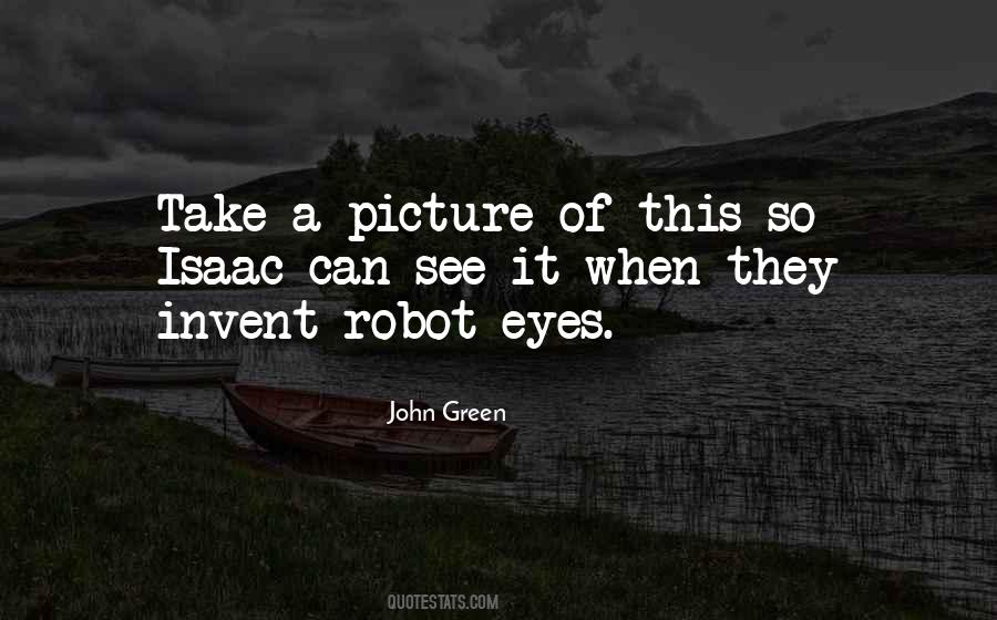 Quotes About Take A Picture #817435