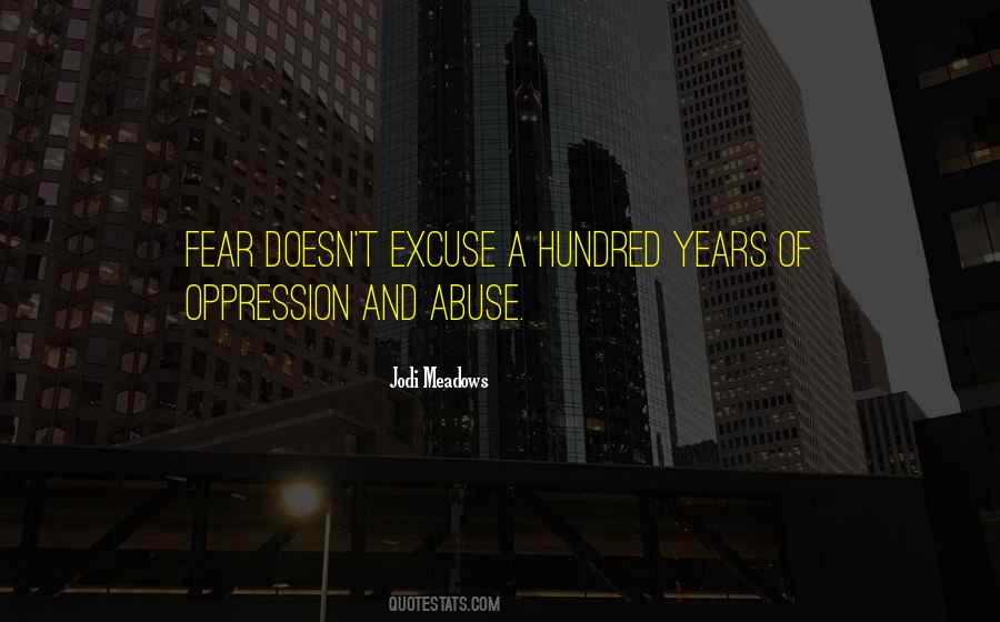 No Excuse For Abuse Quotes #1029913