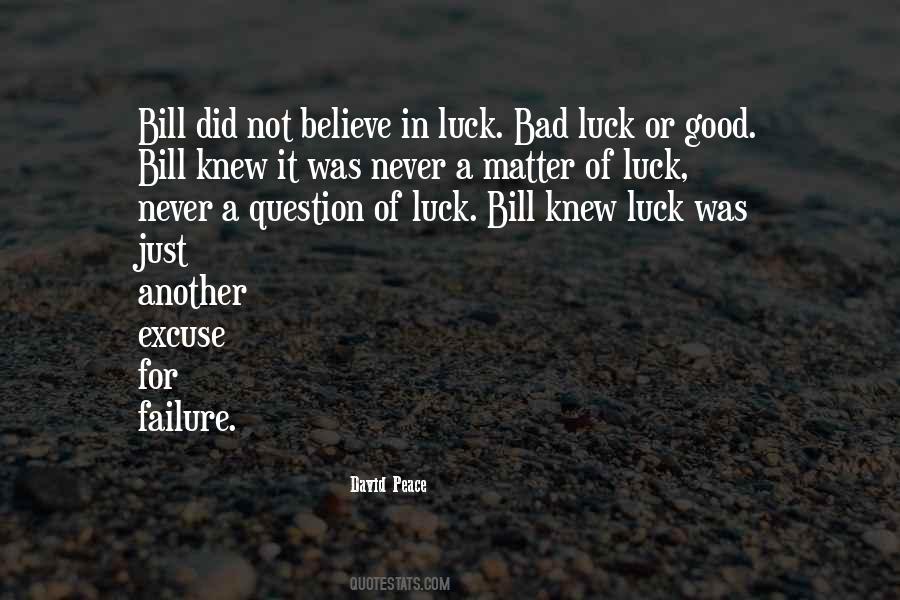 No Excuse For Failure Quotes #1393954