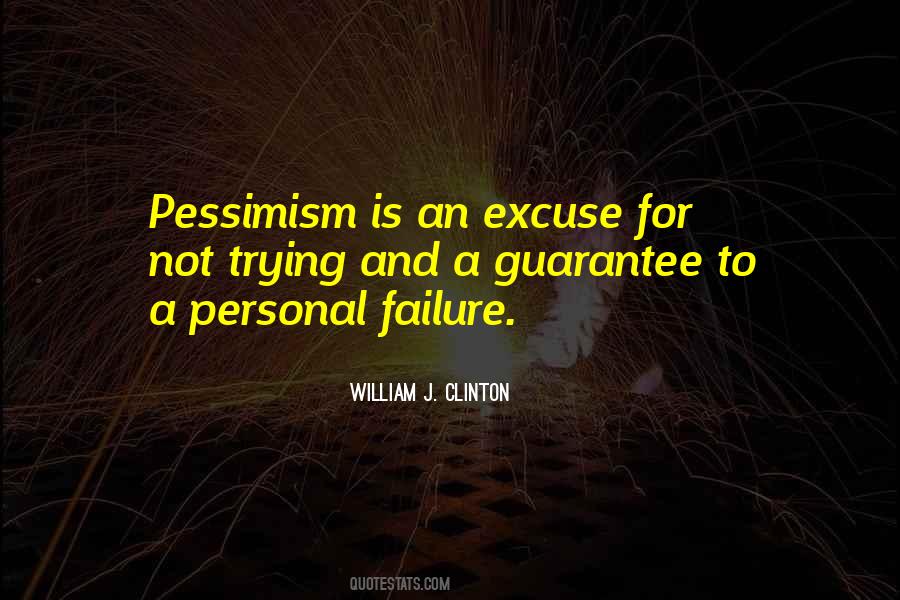 No Excuse For Failure Quotes #226723
