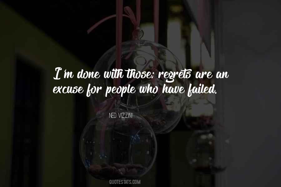 No Excuse For Failure Quotes #664200