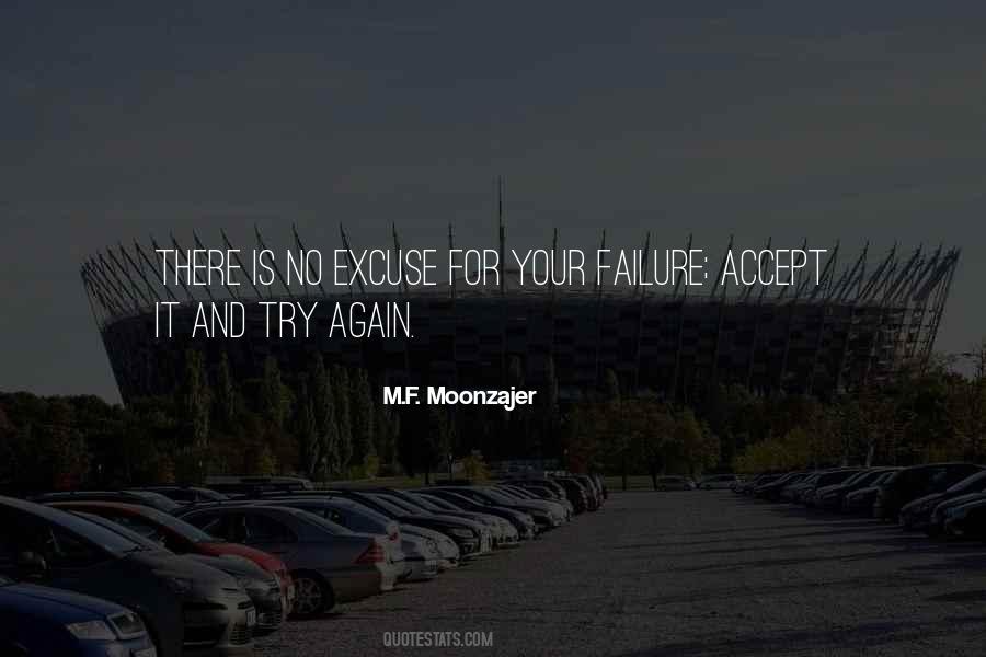 No Excuse For Failure Quotes #757544