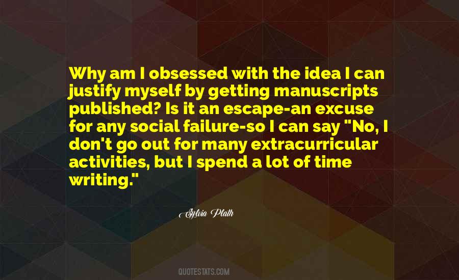 No Excuse For Failure Quotes #813115